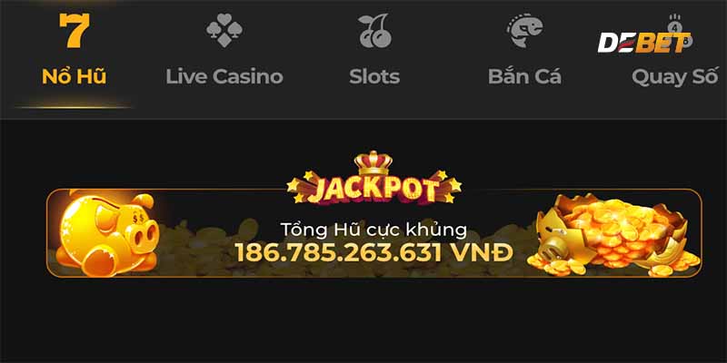 Nổ hũ Debet – Khám phá vận may tại nhà cái Debet. 2 Hãy cùng thử sức ngay nào!